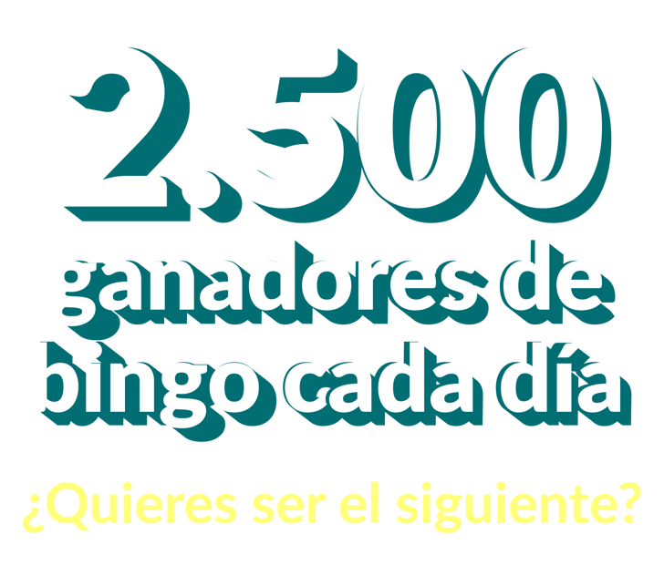 ganadores de bingo cada día. ¿Quieres ser el siguiente?